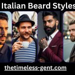 Italian Beard Styles